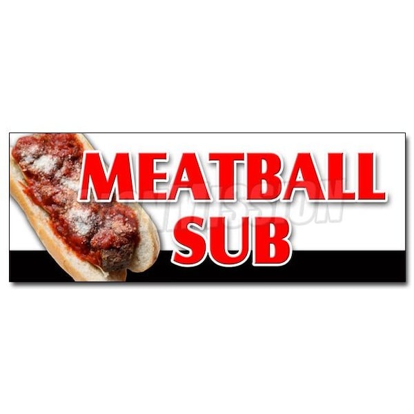 Signmission MEATBALL SUB DECAL sticker submarine sandwich cheese sauce sub italian, D-48 Meatball Sub D-48 Meatball Sub - main
